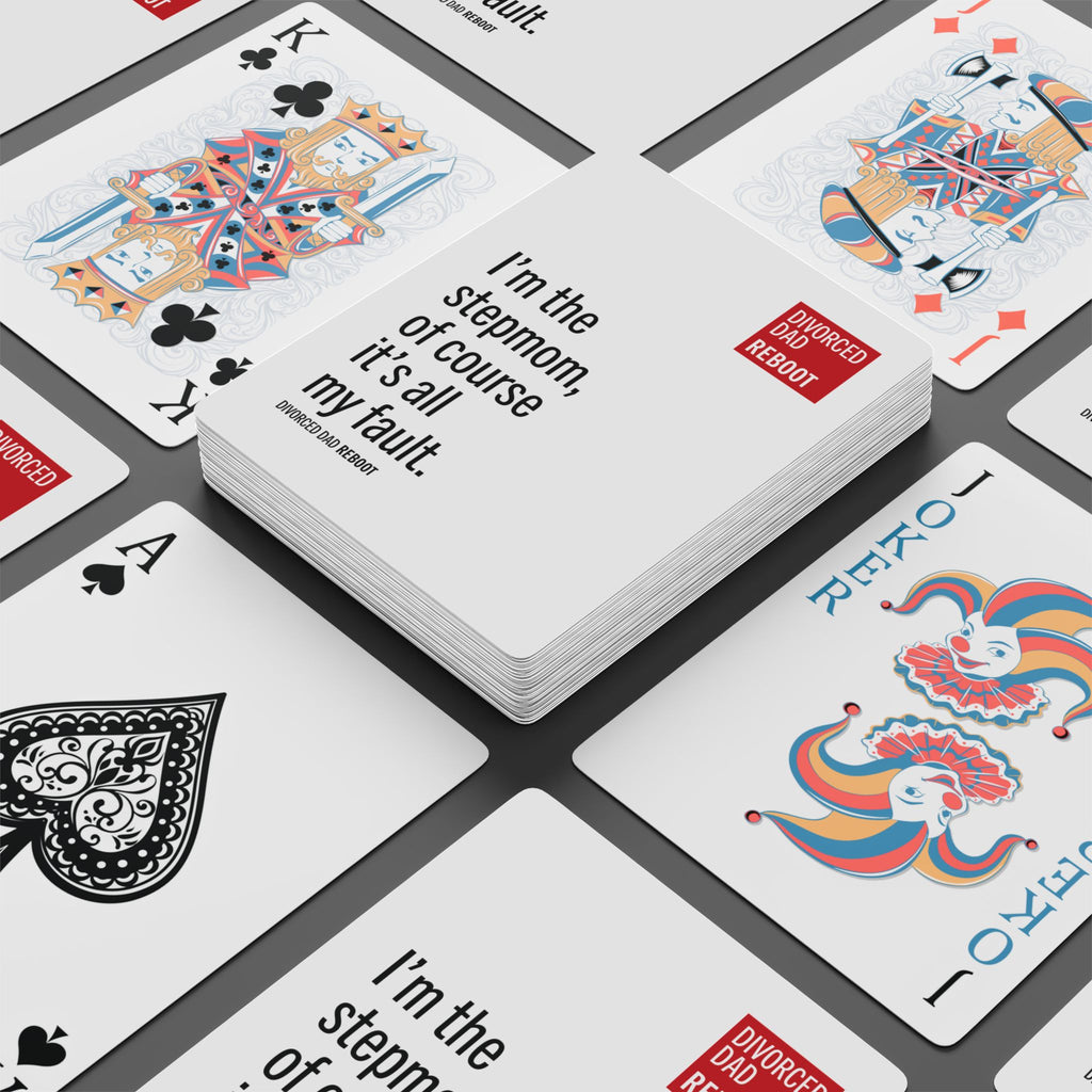 I’m the Stepmom Of Course It's All My Fault | Poker Playing Cards