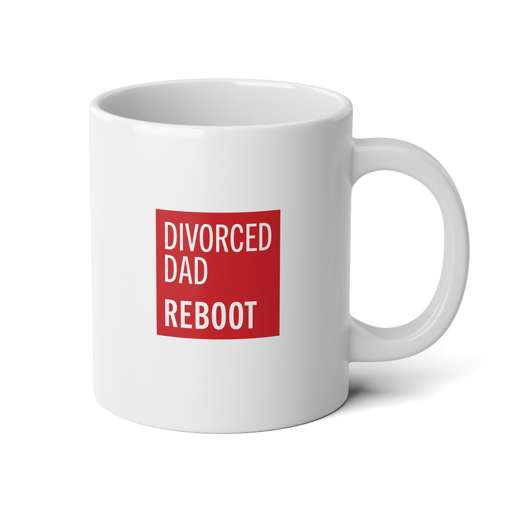 Divorced Dad Reboot Coffee Mug | 20oz Jumbo Coffee Mug