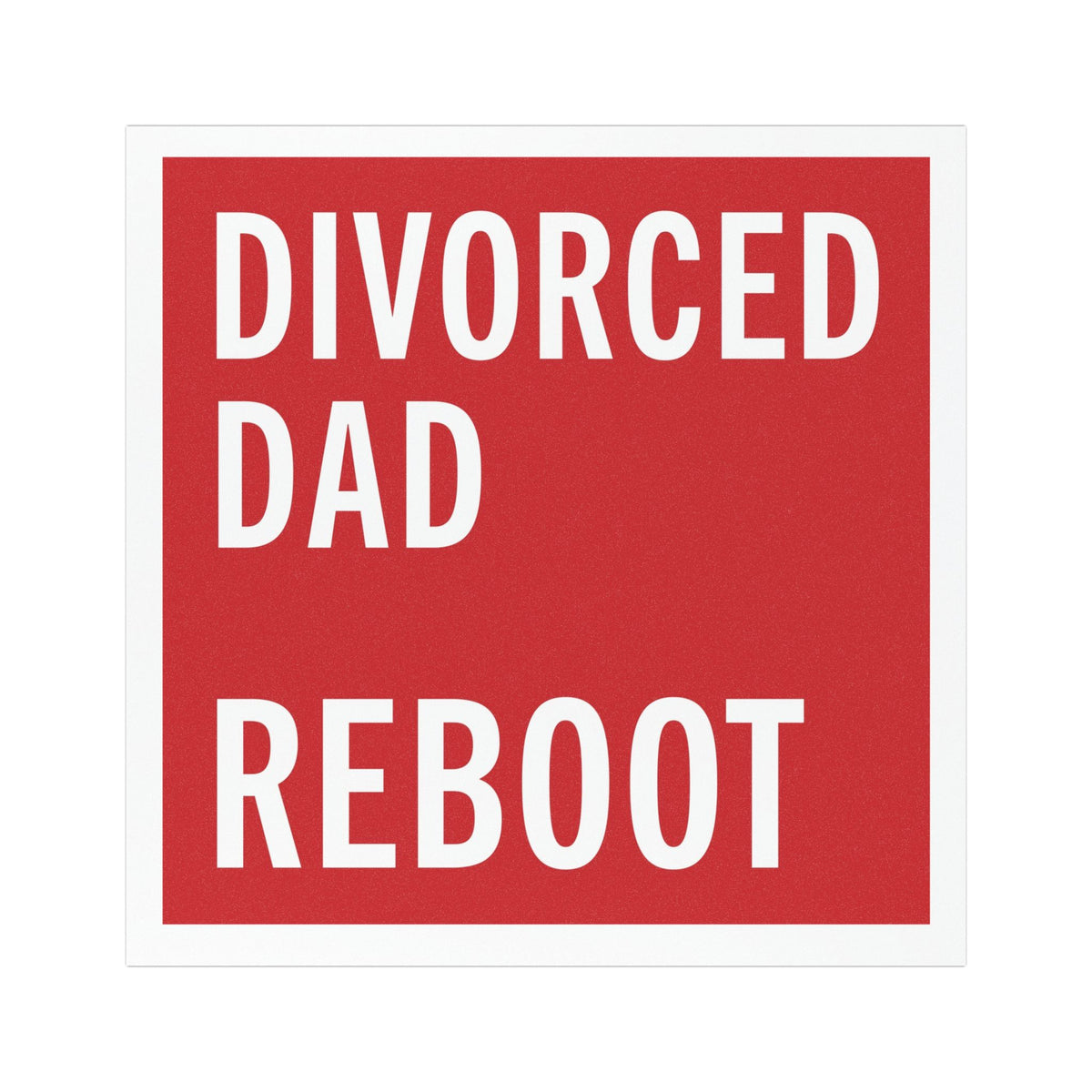 Divorced Dad Reboot | Car Magnets