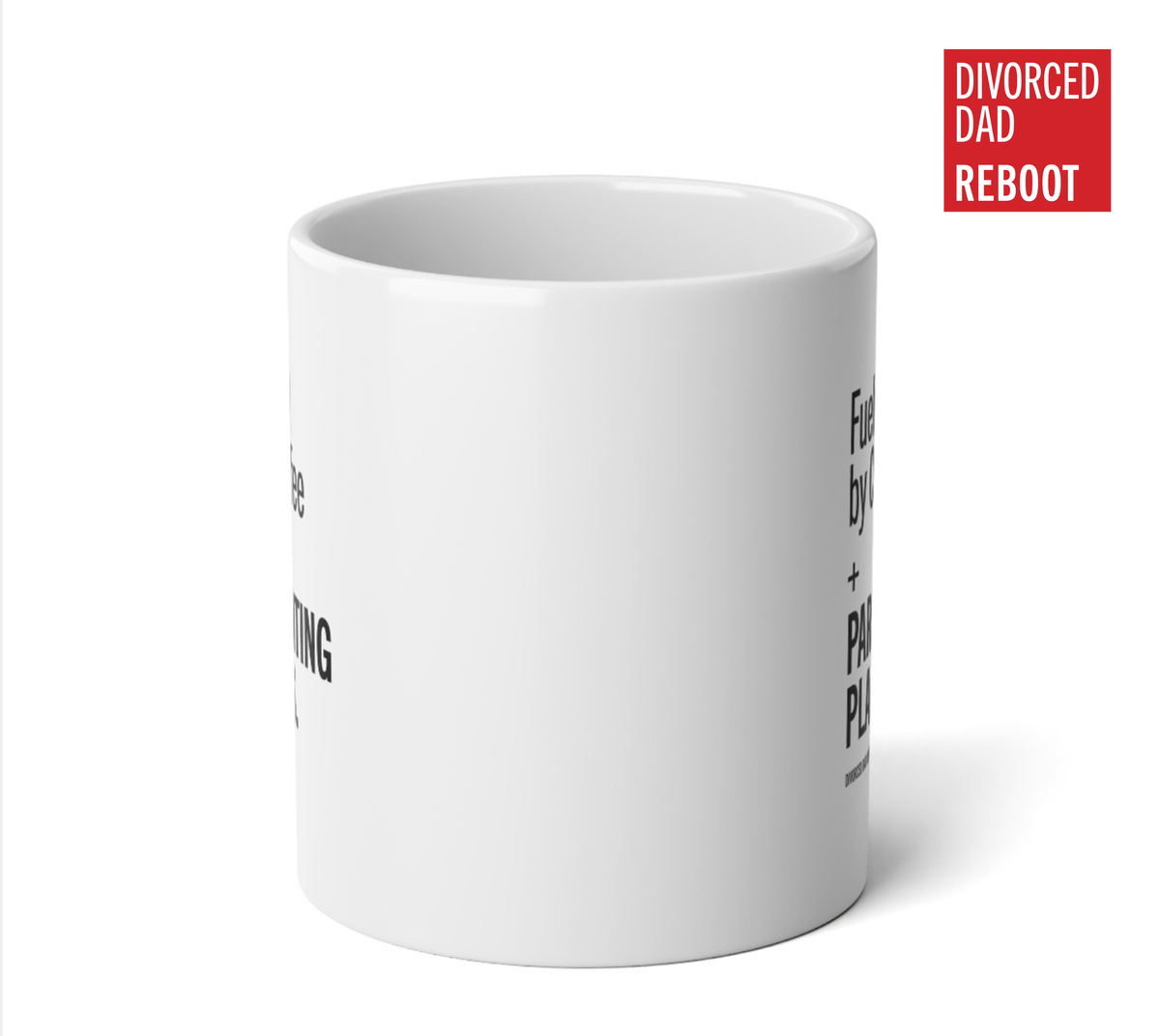Fueled by Coffee and Parenting Plans | White 20 oz Coffee Mug