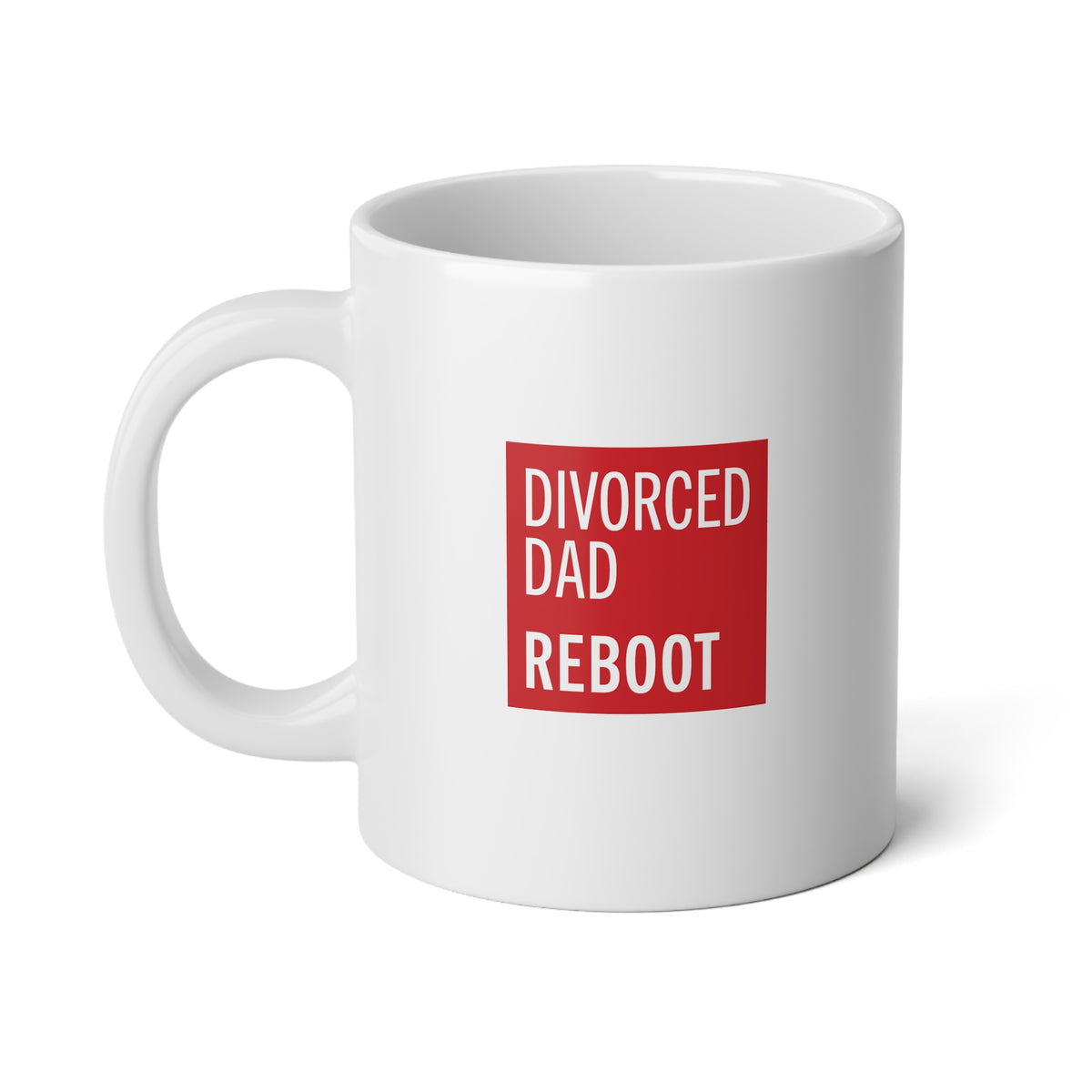 Divorced Dad Reboot Coffee Mug | 20oz Jumbo Coffee Mug