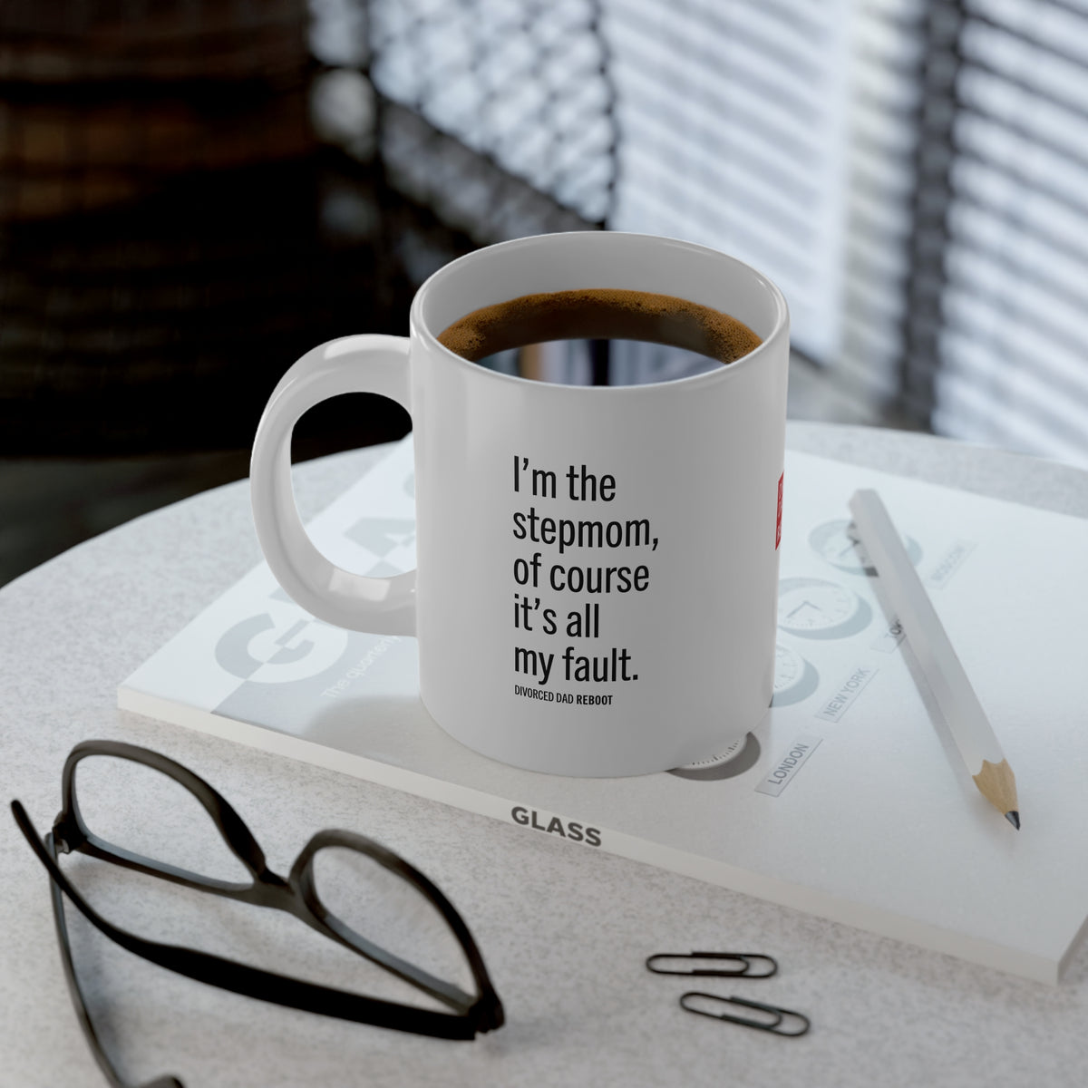 I'm the Stepmom Of Course It's All My Fault, 20 oz Coffee Mug