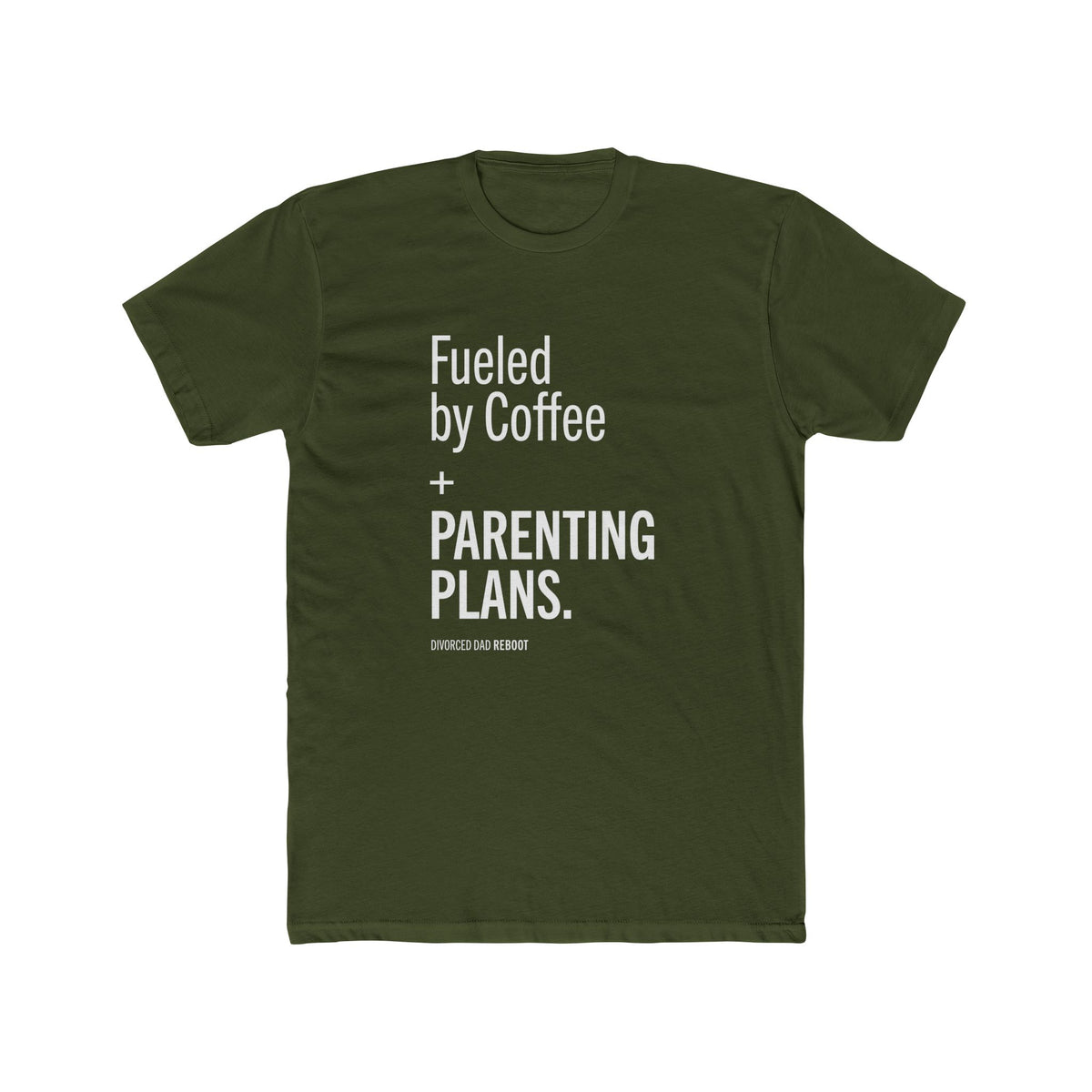 Fueled by Coffee and Parenting Plans Tee