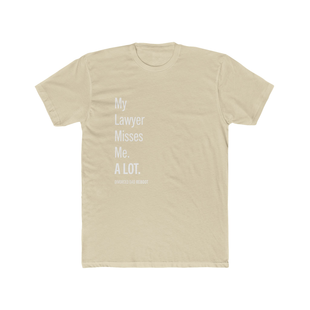 My Lawyer Misses Me a Lot TShirt | Funny Divorce Lawyer Shirt