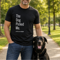 The Dog Picked Me TShirt | Funny Divorced Dad Dog Gift